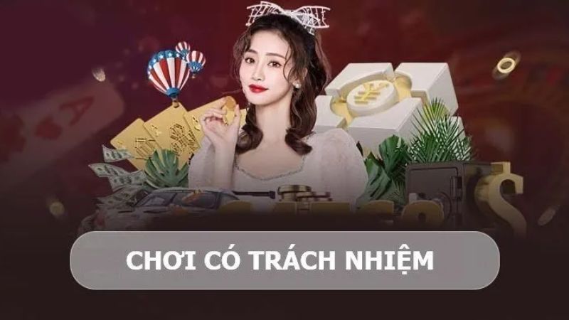 Chơi có trách nhiệm luôn là nội dung quan trọng