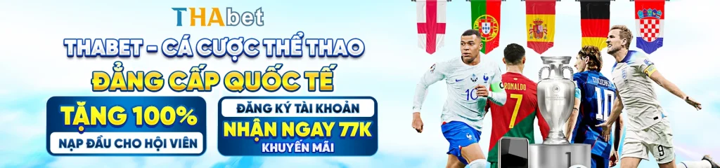Khuyến mãi Thabet siêu hấp dẫn